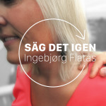 Säg Det Igen - Ingebjørg Flatås 1400x1400